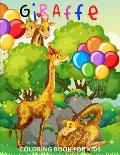 Giraffe Coloring Book for Kids: Funny Coloring Book for Kids, Toddlers and Preschoolers