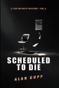 Scheduled to Die: A Carter Mays Mystery #2