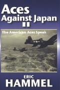 Aces Against Japan II: The American Aces Speak Volume III