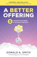 A Better Offering: 5 Unmistakable Habits of Generous Churches