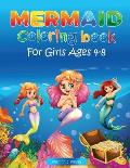 Mermaid Coloring Book For Girls Ages 4-8: Magnificent Coloring Book with Mermaids - Mermaid Coloring Books - Children's Coloring Books