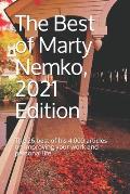 The Best of Marty Nemko, 2021 Edition: The 26 best of his 4,000 articles on improving your work and personal life