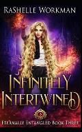 Infinitely Intertwined: A Rapunzel Reimagining told in the Seven Magics Academy World