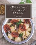 365 Delicious Potato Salad Recipes: Everything You Need in One Potato Salad Cookbook!