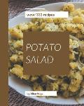 Wow! 333 Potato Salad Recipes: From The Potato Salad Cookbook To The Table