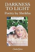 Darkness to Light: Poetry by Sheikha