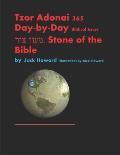 Tzor Adonai 365 Day-by-Day Biblical Essays מעוז צור, Stone of the Bible