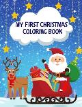 My first Christmas Coloring Book: for the toddler