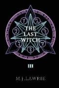 The Last Witch: Volume Three