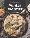 50 Winter Warmer Recipes: The Best Winter Warmer Cookbook on Earth