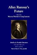 Studies in Scottish Literature 46.2: Allan Ramsay's Future