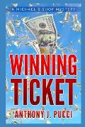Winning Ticket: A Michael Bishop Mystery