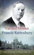 Cursed Genius: Francis Rattenbury