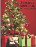 Fantastic Christmas Activity book: Fantastic Christmas Activity book, Christmas coloring, Christmas sudoku, Christma, christmas Wordsearch, Christmas