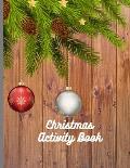 Christmas Activity book: Christmas Activity book, 116 pages,21,59x27,94cm, coloring, sudoku , Wordsearch, Mazes, with solutions, game book, mer