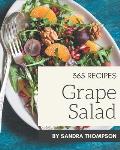 365 Grape Salad Recipes: More Than a Grape Salad Cookbook
