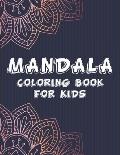 Mandala Coloring Book For Kids: Easy Mandalas And Patterns To Color For Children, Coloring Pages With Simple Designs