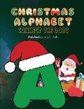 Christmas Alphabet Connect the Dots - Workbook activity for Kids: Christmas Book for kid 3-6 years old