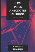 Les Pires Anecdotes Du Rock: De AC/DC ? ZZ Top