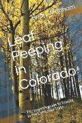 Leaf Peeping in Colorado: The tourists guide to beauty in the Centenial State