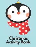 Christmas Activity Book: A creative book for kids containing word search, dot to dot, color by numbers, shadow match