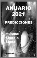 Anuario 2021 Predicciones: Mundial y Signo a Signo