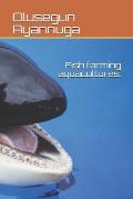 Fish farming aquacultures.