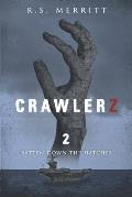 Crawlerz: Book 2: Batten Down the Hatches