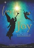Leap for Joy: The Call of Dance Evangelism