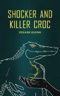 Shocker and Killer Croc