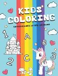 KIDS Coloring fun with numbers, letters, and shapes: Easy, LARGE, GIANT Simple Picture Coloring Books for Toddlers, Kids Ages 2-4, Early Learning, Pre