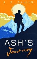 Ash's Journey: A parable about finding and committing to your passion