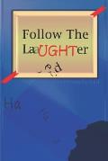 Follow The Laughter: FTLYouTube