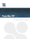 Pass the 99: A Plain English Guide to Help You Pass the Series 99 Exam