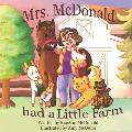 Mrs. McDonald Had a Little Farm