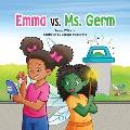 Emma vs. Ms. Germ