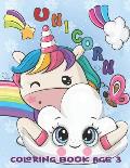 Unicorn Coloring Book Age 3: Amazing Easy Unicorn Coloring Book;Cute Illustrations for Little Girls & Unicorn Lovers; Coloring Pages for Kids, Todd