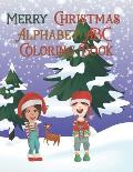 Merry Christmas Alphabet ABC Coloring Book: Alphabet Coloring Book for Kids, Fun Coloring Book for Kids , Activity Book for Kids Ages 3-5, Preschool,