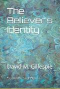 The Believer's Identity