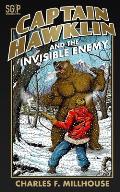 Captain Hawklin and the Invisible Enemy