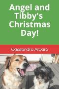 Angel and Tibby's Christmas Day!