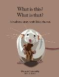 What is this? What is that?: A bedtime story with Riley the rat