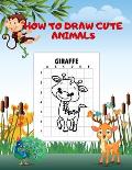 How to Draw Cute Animals: Drawing And Coloring Book For Kids 100 Pages