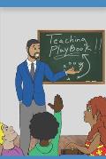 The Teaching Playbook