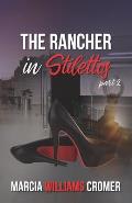 The Rancher in Stilettos Part 2