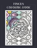 Pisces Coloring Book: Zodiac sign coloring book all about what it means to be a Pisces with beautiful mandala and floral backgrounds.