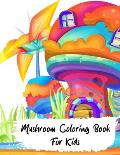 Mushrooms Coloring Book for kids: Activity Coloring Relief, Mushrooms Simple designs for kids