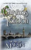 Christmas in London: An Out of Time Christmas Novella