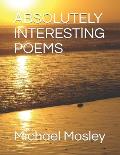 Absolutely Interesting Poems