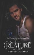 The Creature Within: A Shifter Anthology